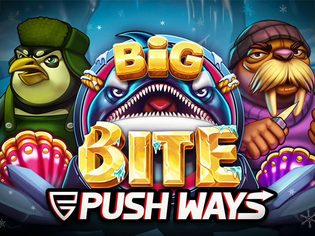 Big Bite Push Ways